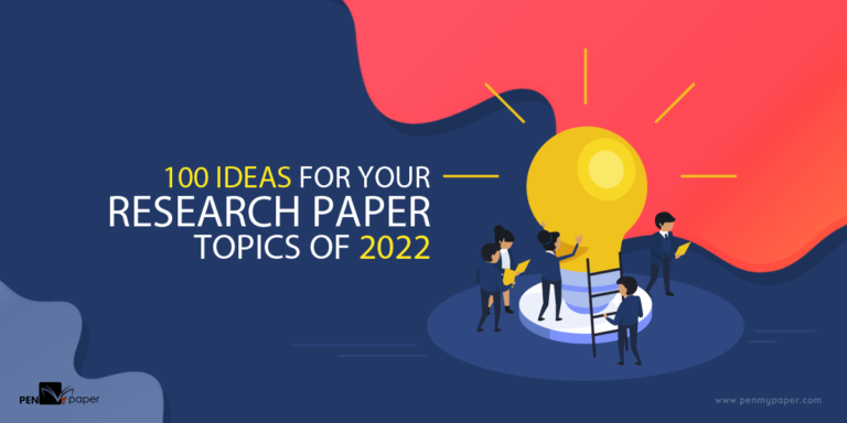100 Ideas for Your Research Paper Topics of 2019
