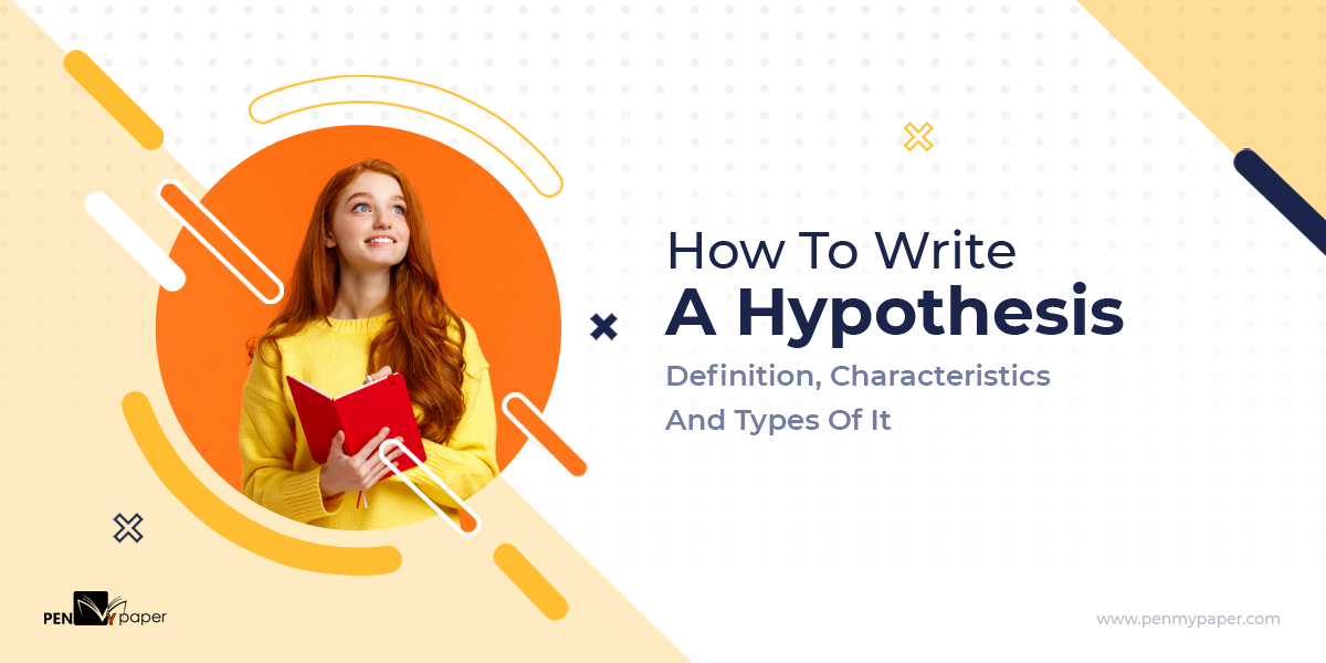 write down hypothesis
