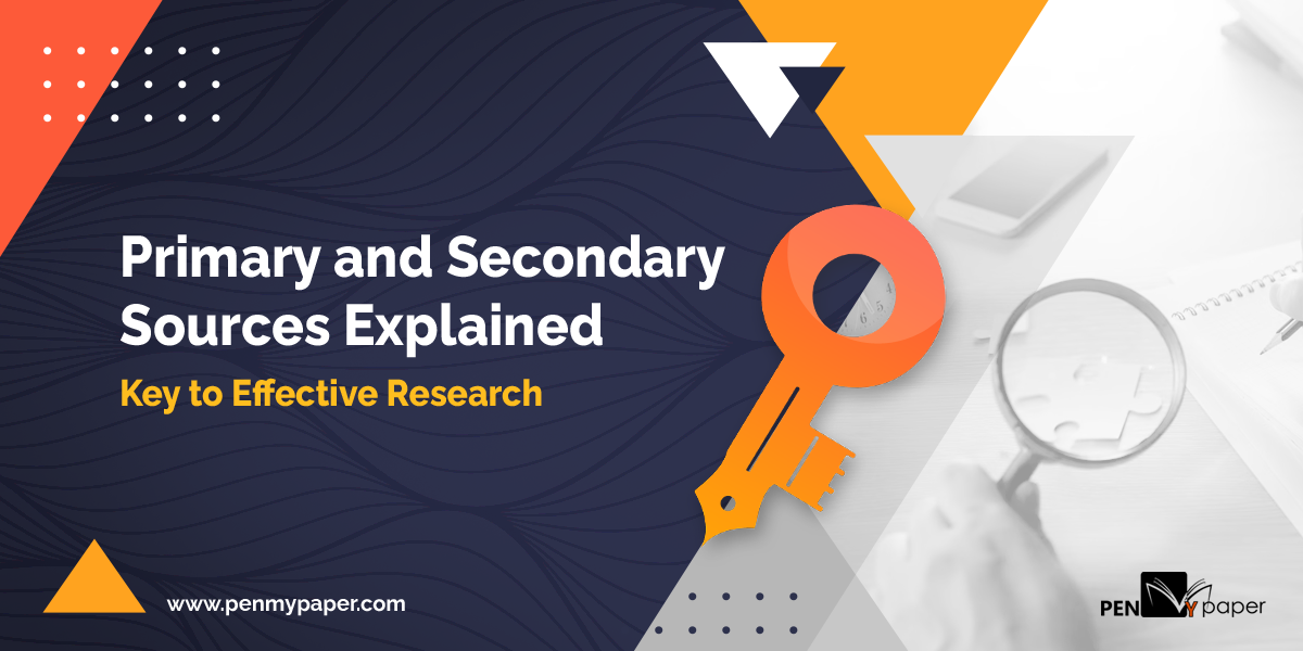 Primary and Secondary Sources Explained